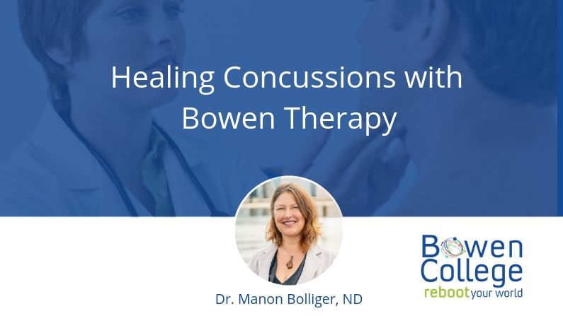 Healing Concussions with Bowen Therapy