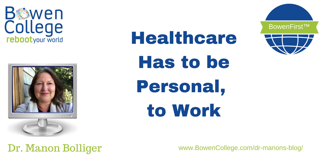 Blog - Healthcare Has to be Personal to Work