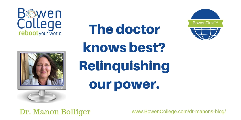 The doctor knows best_ Relinquishing our power.