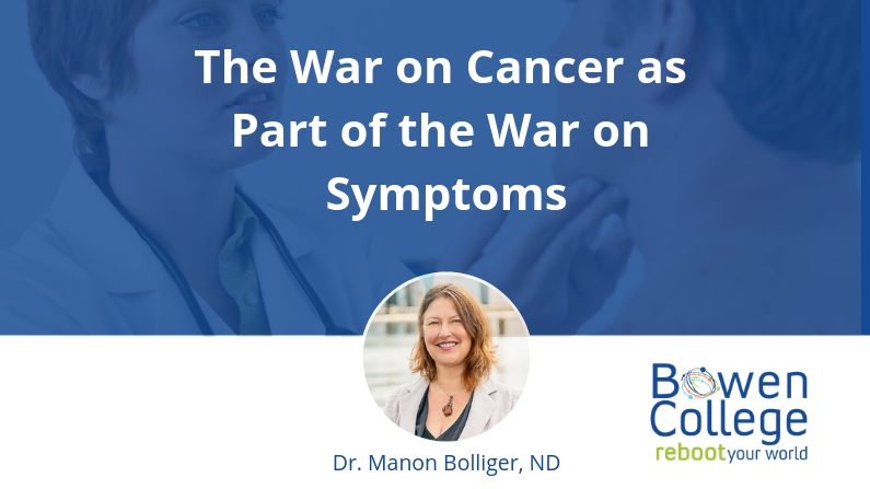 The War on Cancer as Part of the War on Symptoms