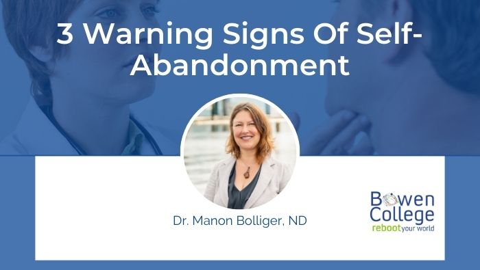 3 Warning Signs Of Self-Abandonment