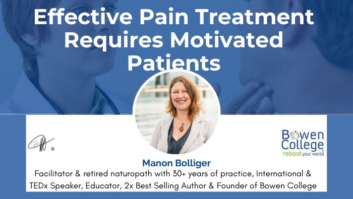 Effective Pain Treatment Requires Motivated Patients