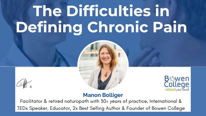 The Difficulties in Defining Chronic Pain