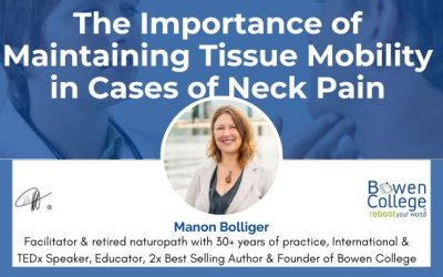 The Importance of Maintaining Tissue Mobility in Cases of Neck Pain
