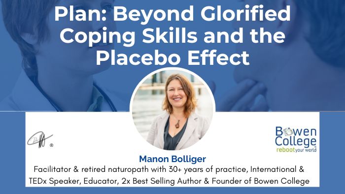 Plan Beyond Glorified Coping Skills and the Placebo Effect