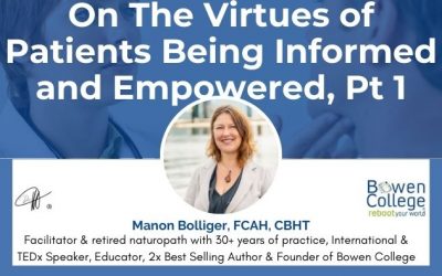 On The Virtues of Patients Being Informed and Empowered, Pt 1