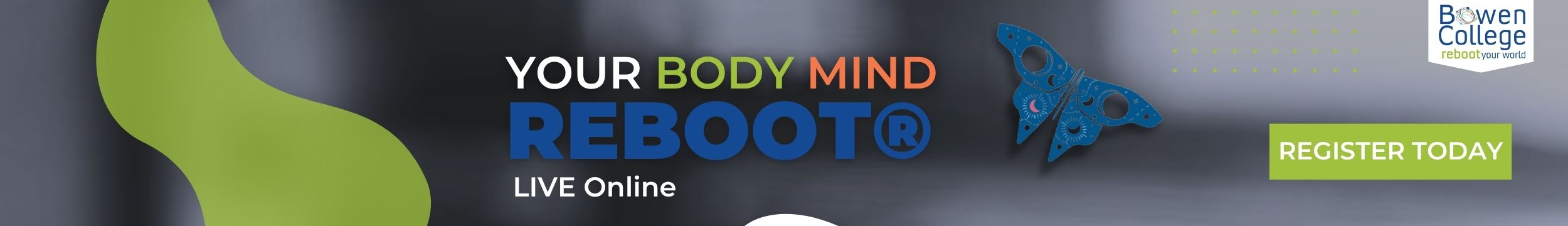 Your Body Mind Reboot by Bowen College